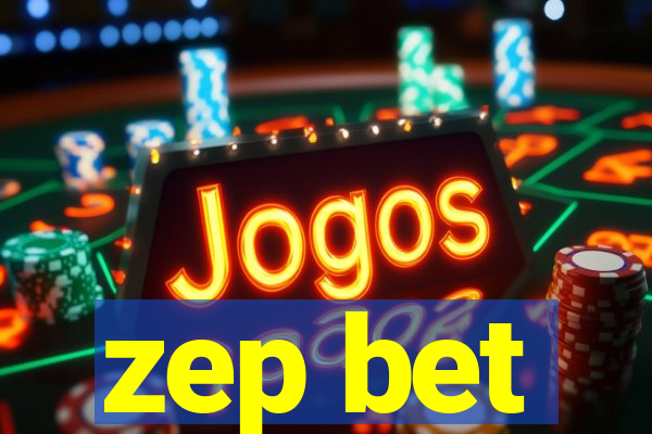 zep bet